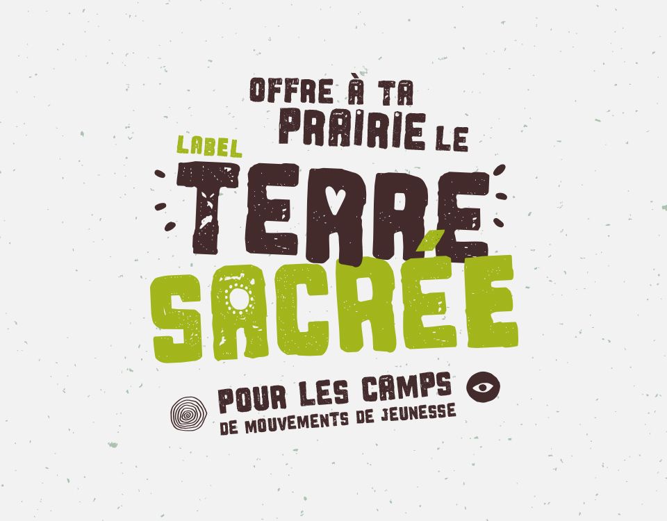 Offre à ta prairie le label Terre Sacrée